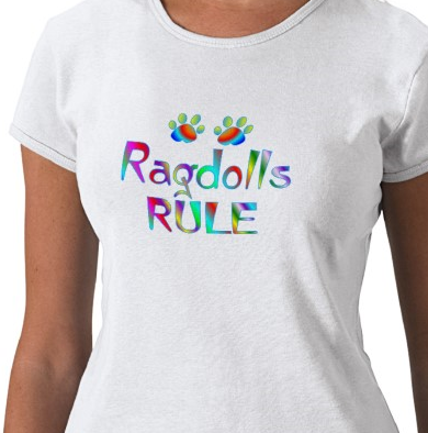 Ragdolls Rule T-shirt from Zazzle.com_1250235847047